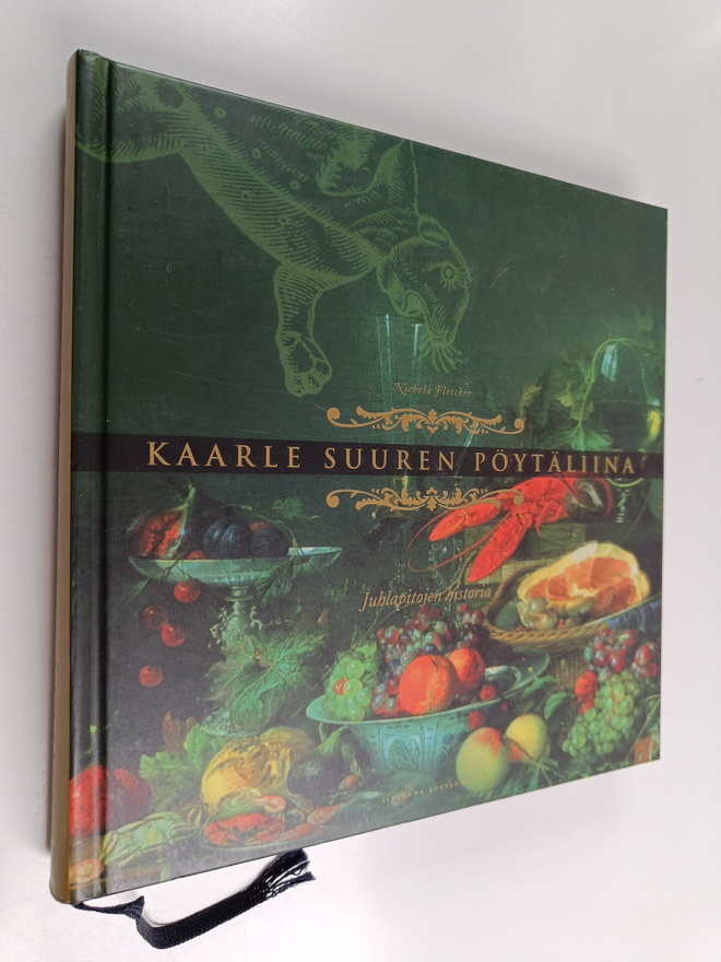 Nichola Fletcher : Kaarle Suuren pöytäliina : juhlapitoje...