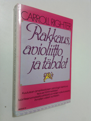 Carroll Righter : Rakkaus, avioliitto ja tähdet