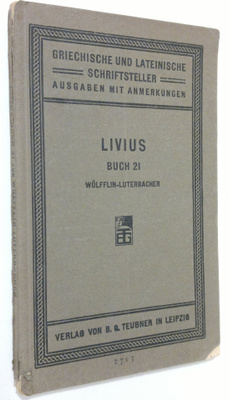 Eduard Wölfflin : Titi Livii : Ab urbe condita liber XXI ...