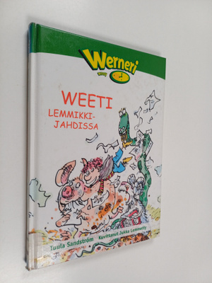 Tuula Sandström : Weeti lemmikkijahdissa