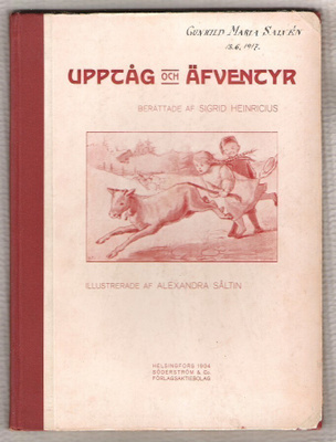 Upptåg och Äventyr, S. Heinricius ja A. Såltin, 1904.