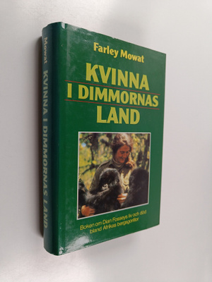 Farley Mowat : Kvinna i dimmornas land : boken om DianFos...