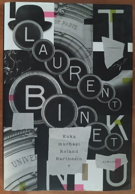 Laurent Binet: Kuka murhasi Roland Barthesin?