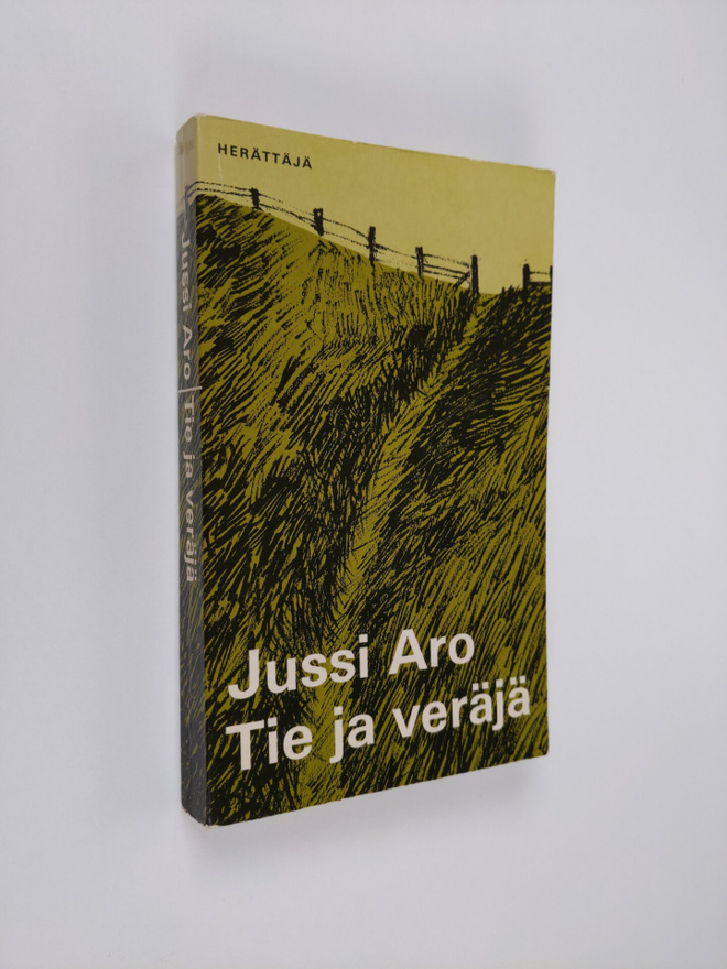 Jussi Aro : Tie ja veräjä