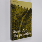 Jussi Aro : Tie ja veräjä - pikkukuva 1