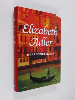 Elizabeth Adler : Häät Venetsiassa