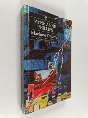 Jayne Anne Phillips : Machine dreams