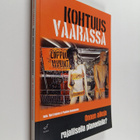 Kohtuus vaarassa : onnen aikoja rajallisella planeetalla? - pikkukuva 1