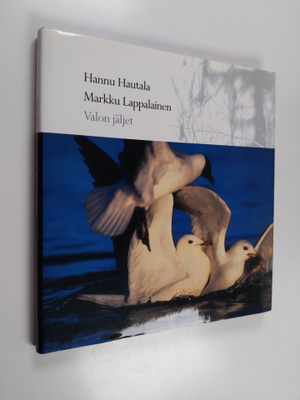 Hannu Hautala ym. : Valon jäljet