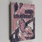 Jenny Pajunen : Mitään unohtamatta : romaani - pikkukuva 1