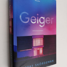 Gustaf Skördeman : Geiger : Spänningsroman - pikkukuva 1