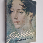 Hubert Cole : Josephine : Napoleonin suuri rakkaus - pikkukuva 1