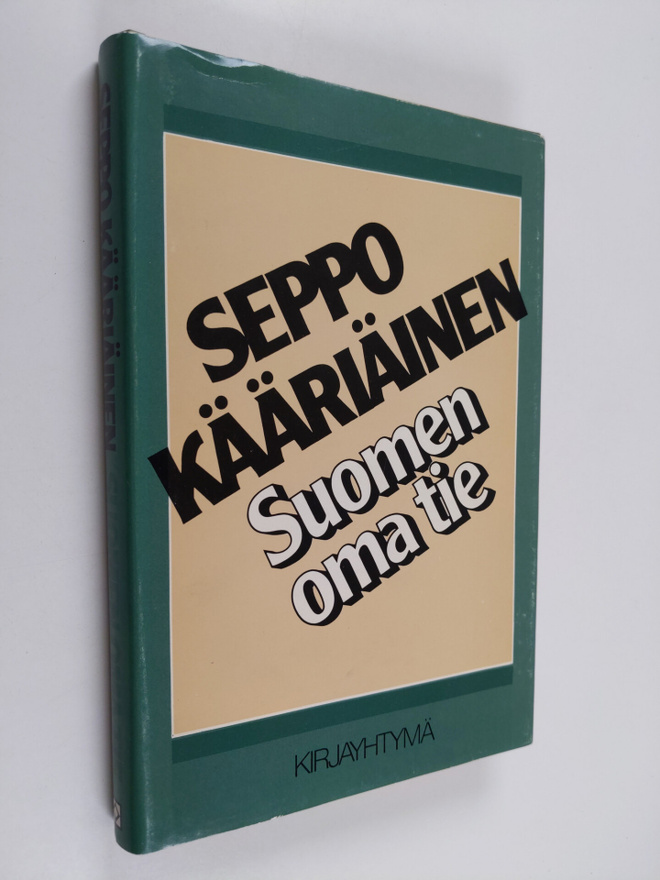 Seppo Kääriäinen : Suomen oma tie (signeerattu)