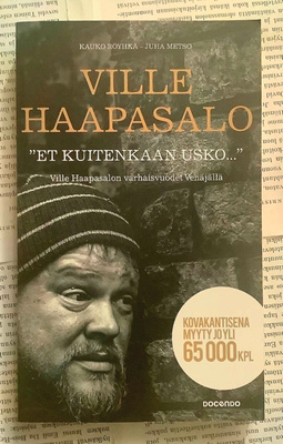Ville Haapasalo: "Et kuitenkaan usko..." (pokkari)