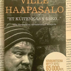 Ville Haapasalo: "Et kuitenkaan usko..." (pokkari) - pikkukuva 1