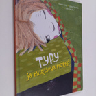 Sanna Isto : Typy ja muriseva mörkö - pikkukuva 1