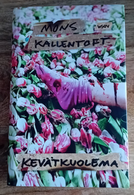 Mons Kallentoft - Kevätkuolema