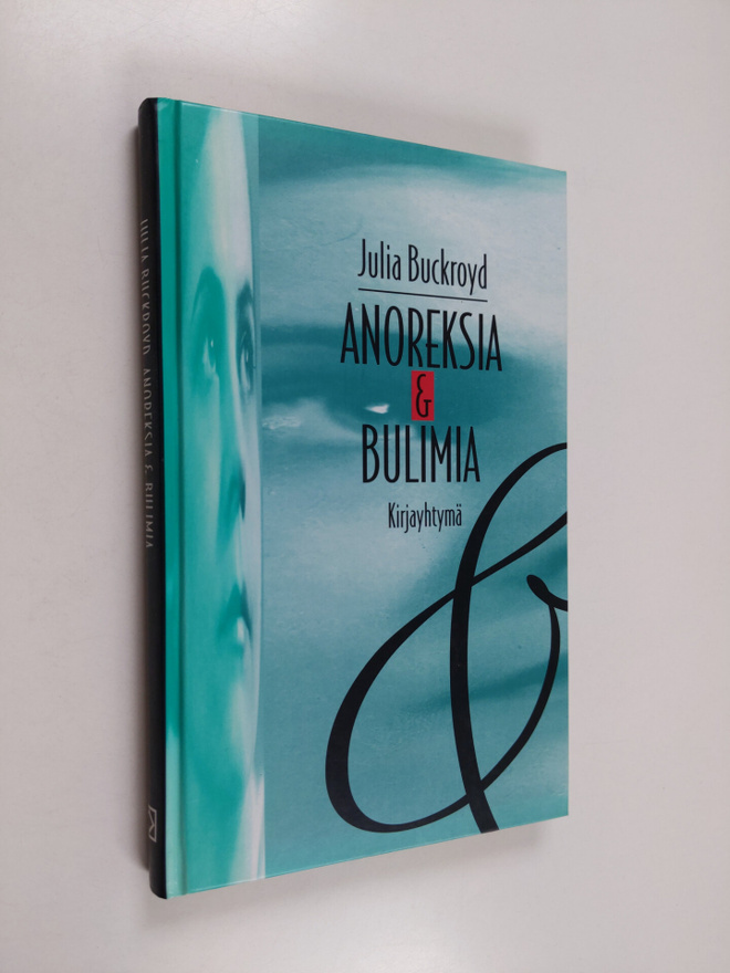 Julia Buckroyd : Anoreksia & bulimia
