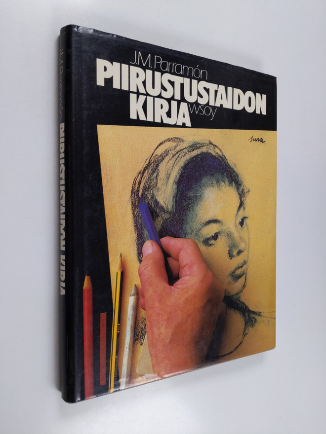 Jose M Parramon : Piirustustaidon kirja : historia, työhu...