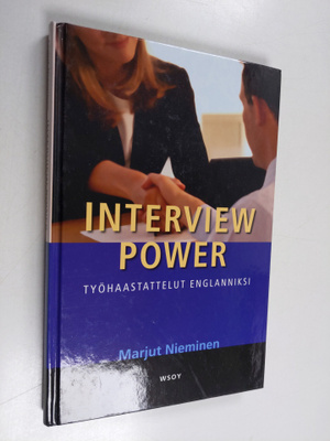 Marjut Nieminen : Interview power : työhaastattelut engla...