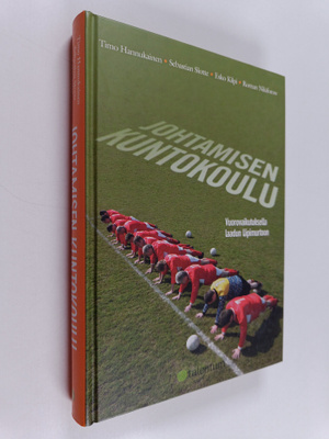 Timo Hannukainen ym. : Johtamisen kuntokoulu : vuorovaiku...