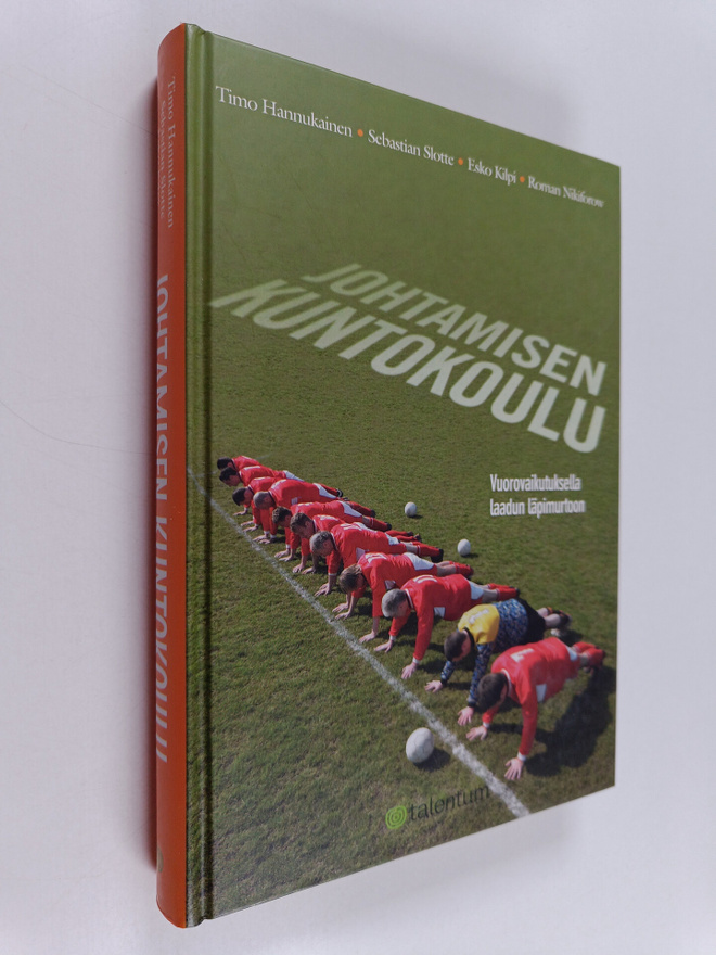 Timo Hannukainen ym. : Johtamisen kuntokoulu : vuorovaiku...