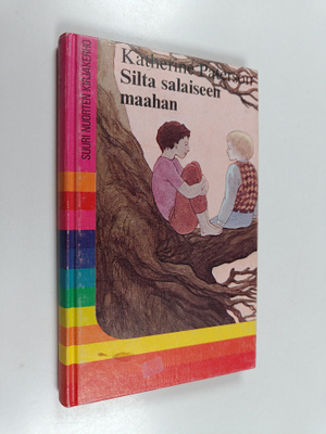 Katherine Paterson : Silta salaiseen maahan