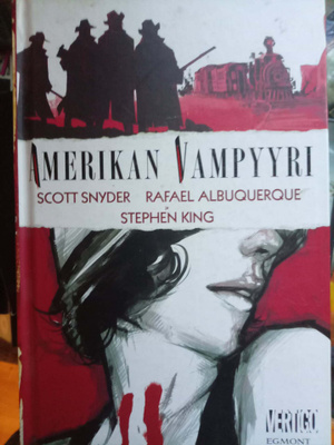 Stephen King, Scott Snyder, R. Albuquerque:Amerikan Vampyyri