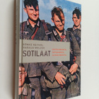 Sönke Neitzel : Sotilaat : taistelemisesta, tappamisesta ... - pikkukuva 1