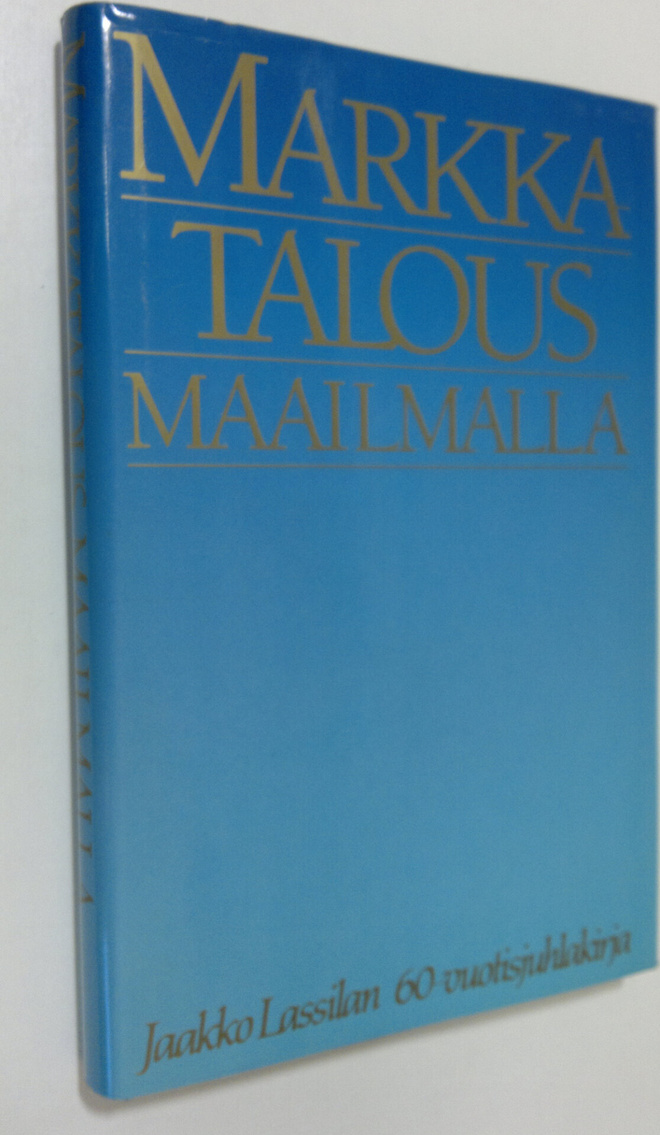 Klaus Waris ym. : Markkatalous maailmalla : tohtori Jaakk...