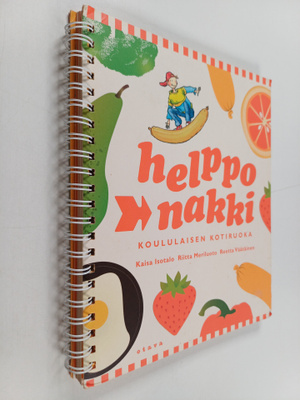 Kaisa Isotalo ym. : Helppo nakki : koululaisen kotiruoka