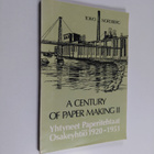 A century of paper making 2 - pikkukuva 1