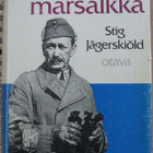 Stig Jägerskiöld: Suomen marsalkka, Otava 1981. 560 s. - pikkukuva 1