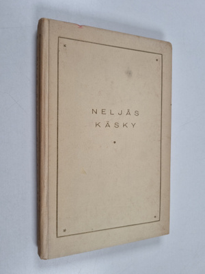 Vilho Reima : Neljäs käsky (signeerattu)