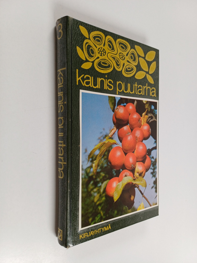 Erika von Scanzoni : Kaunis puutarha 3, Puutarhan herkkuj...