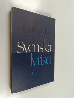 Olof Lagercrantz : Svenska lyriker