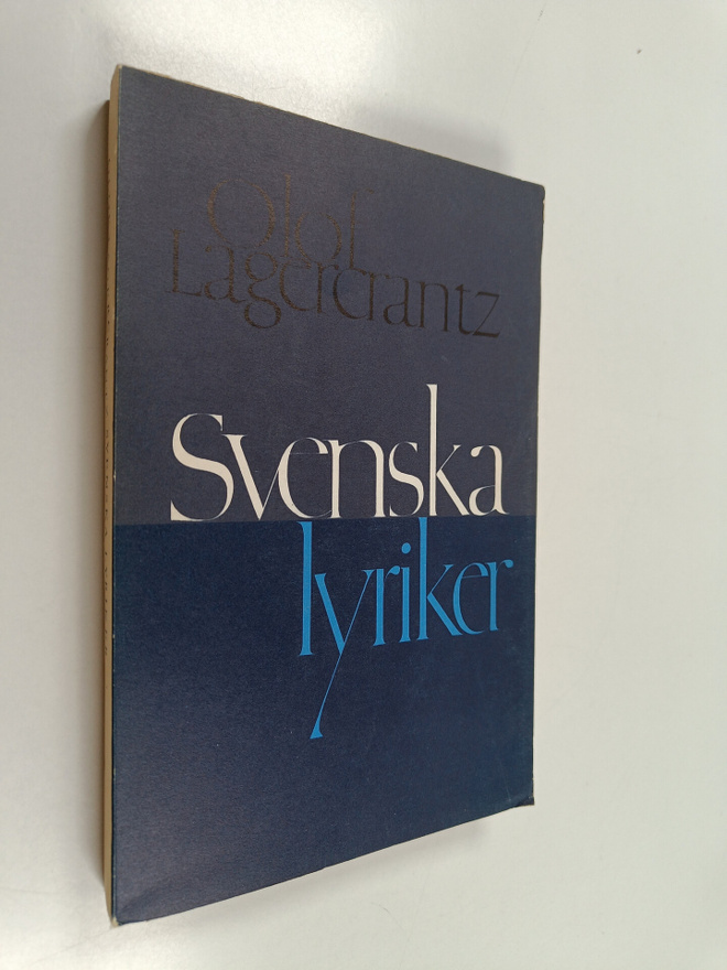 Olof Lagercrantz : Svenska lyriker