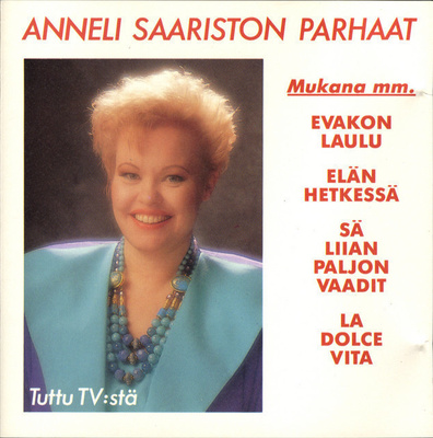 ANNELI SAARISTO: Parhaat (LP), 1989, mm. Evakon laulu