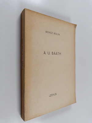 Bengt Bolin : A. U. Bååth