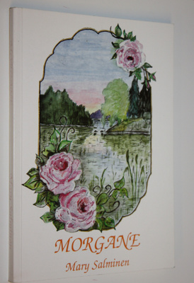 Mary Salminen : Morgane (signeerattu)
