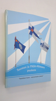 Eino (toim.) Järvinen : Suomen ja Päijät-Hämeen puolesta