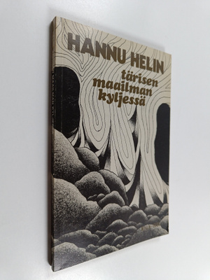 Hannu Helin : Tärisen maailman kyljessä : runoja
