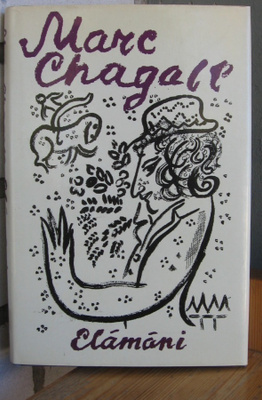 Marc Chagall: Elämäni, Wsoy 1983. 189 s.