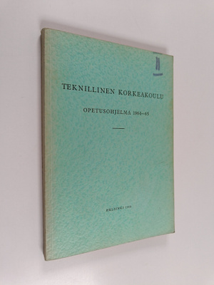 Teknillinen korkeakoulu - opetusohjelma 1964-65