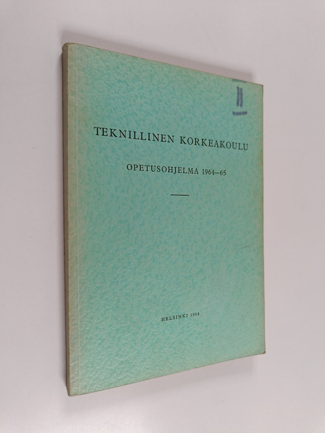 Teknillinen korkeakoulu - opetusohjelma 1964-65