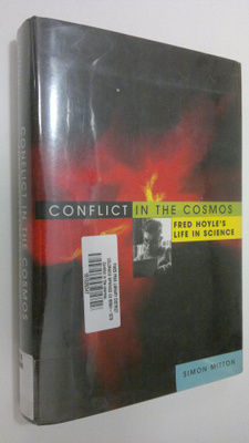 Simon Mitton : Conflict in the Cosmos : Fred Hoyke's life...