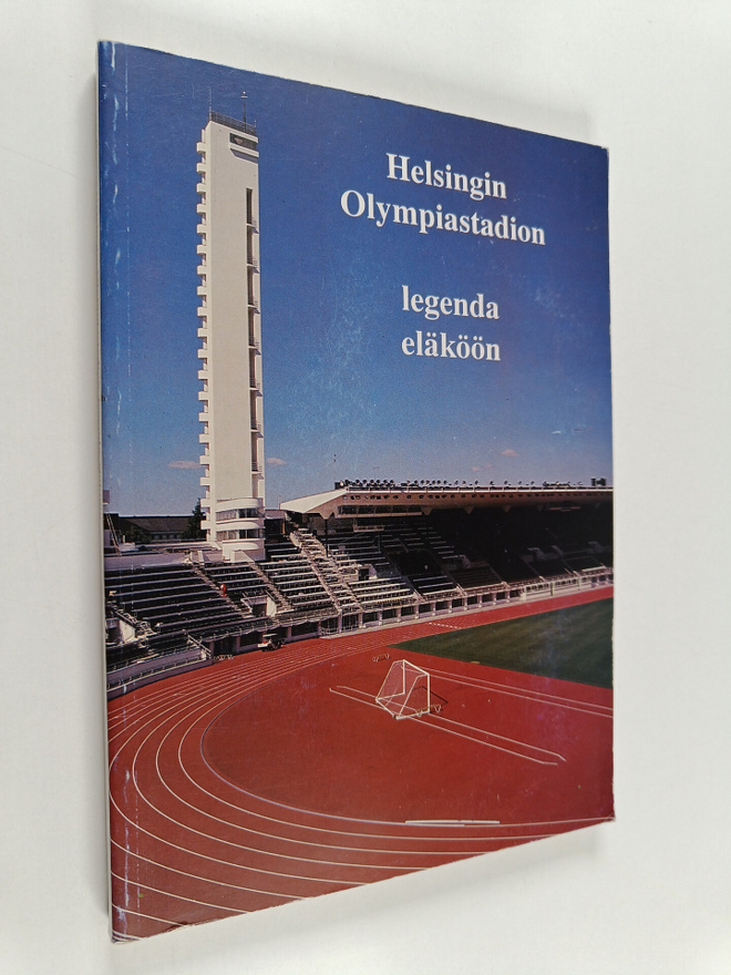 Raimo Railo : Helsingin olympiastadion : legenda eläköön ...