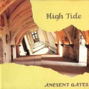 HIGH TIDE - Ancient Gates