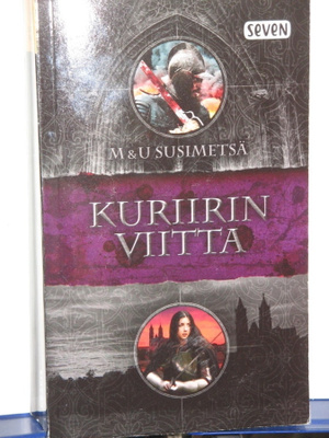 M & U Susimetsä : KURIIRIN VIITTA
