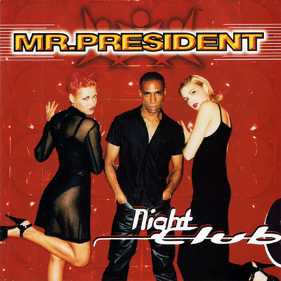 Mr. President - Night Club (CD) NEAR MINT!!
